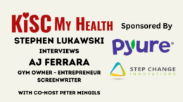 AJ Ferrara KISC My Health Radio with Peter Mingils Stephen Lukawski