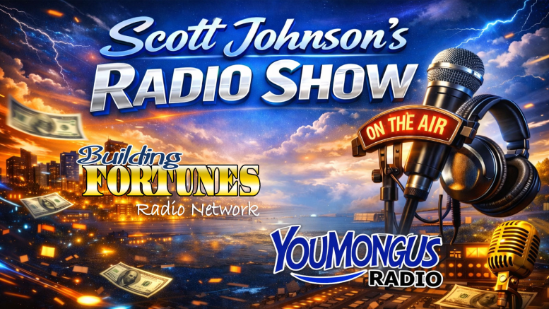 Scott Johnson Radio show with Peter Mingils Building Fortunes Radio
