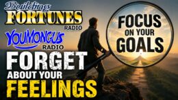 Peter Mingils Focus on Your Feelings Music on Building Fortunes Radio and Youmongus Radio Network