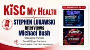 Michael Bush Peter Mingils and Stephen Lukawski KISC My Health Radio