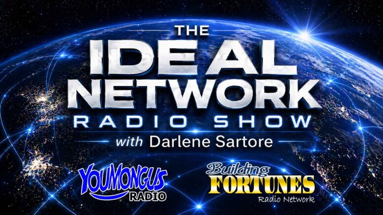 The Ideal Network Radio Show with Darlene Sartore and Peter Mingils
